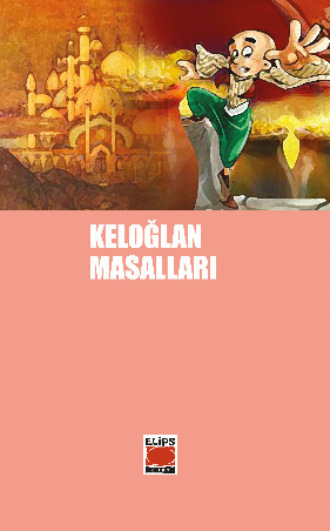 . Keloğlan Masalları