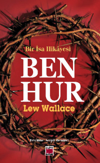 Lew Wallace. Ben-Hur