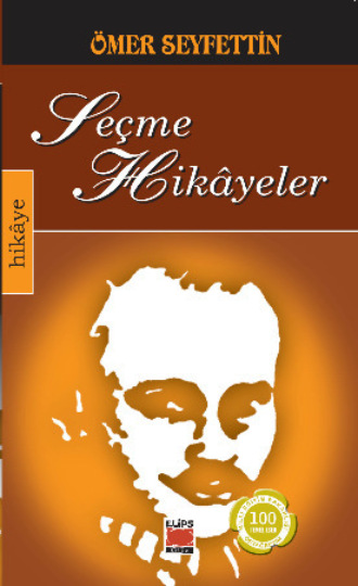 . Seçme Hikâyeler