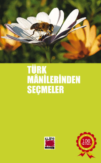 . Türk Mânilerinden Seçmeler