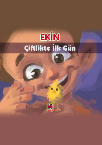 . Ekin Çiftlikte İlk Gün