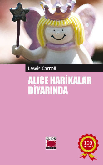. Alice Harikalar Diyarında