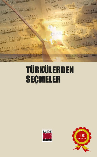 . Türkülerden Seçmeler