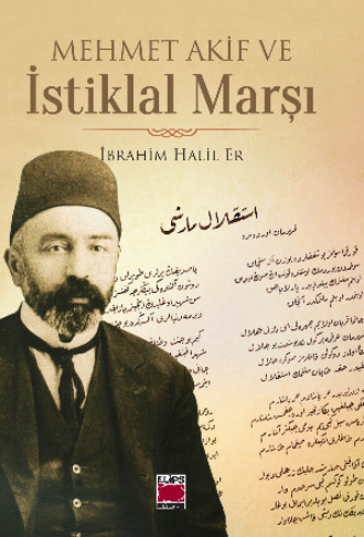 . Mehmet Akif ve İstiklal Marşı