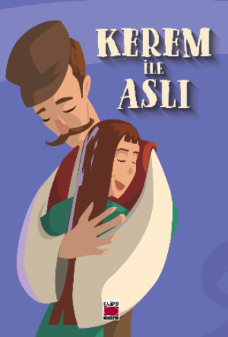 . Kerem ile Aslı
