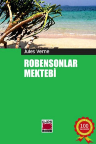 Жюль Верн. Robensonlar Mektebi