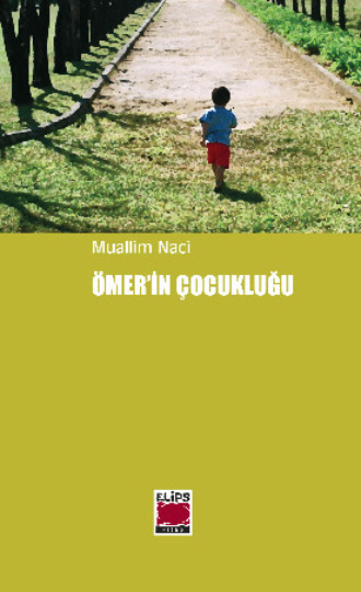. Ömer`in Çocukluğu