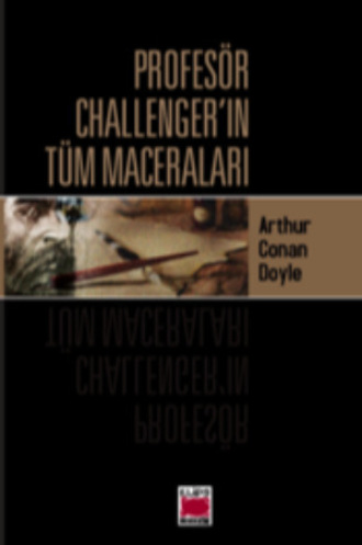 . Profesör Challenger’ın Tüm Maceraları