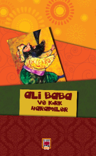 . Ali Baba ve Kırk Haramiler