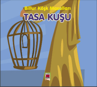 Неизвестный автор. Tasa Kuşu-Billur Köşk Masalları