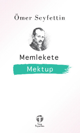 . Memlekete Mektup