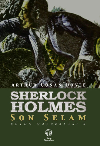 . Sherlock Holmes Son Selam Bütün Maceraları 8