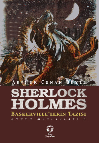 . Sherlock Holmes Baskerville’lerin Tazısı Bütün Maceraları 6