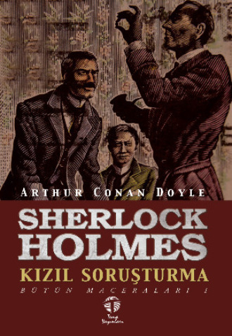 . Sherlock Holmes Kızıl Soruşturma Bütün Maceraları 1