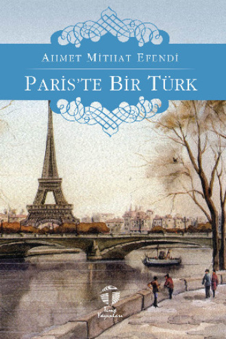 . Paris’te Bir Türk