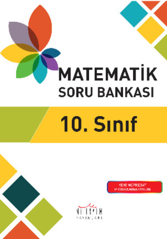 . 10. Sınıf Matematik Soru Bankası