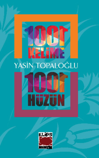 . 1001 Kelime 1001 Hüzün