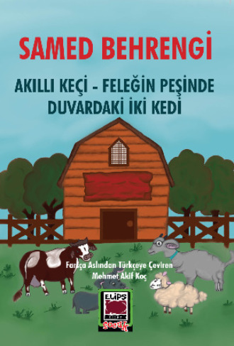 . Akıllı Keçi – Feleğin Peşinde Duvardaki İki Kedi