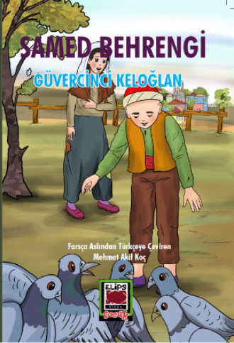 . Güvercinci Keloğlan