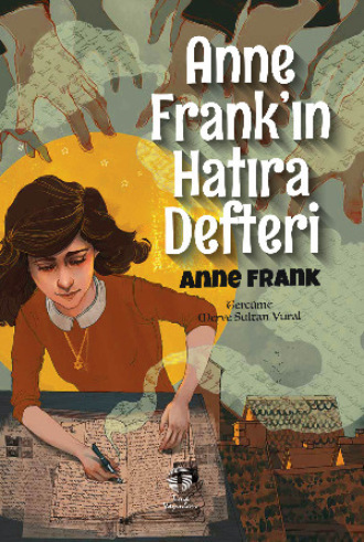 . Anne Frank'ın Hatıra Defteri