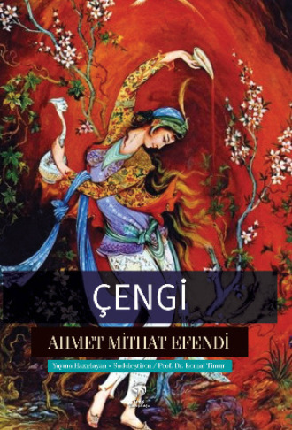 Ахмет Мидхат. Çengi