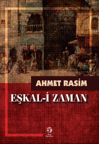 . Eşkal-i Zaman
