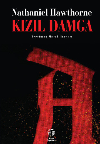 Натаниель Готорн. Kızıl Damga