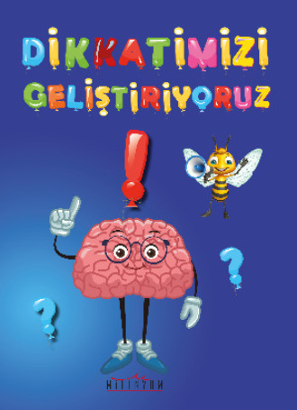 . Dikkatimizi Geliştiriyoruz