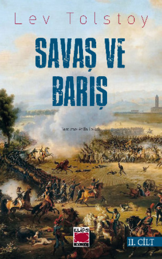 . Savaş ve Barış II. Cilt
