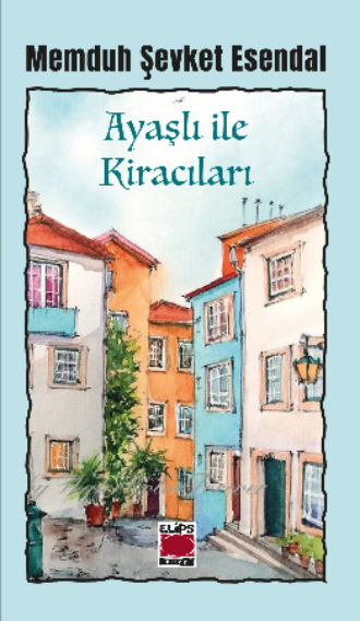 . Ayaşlı ile Kiracıları