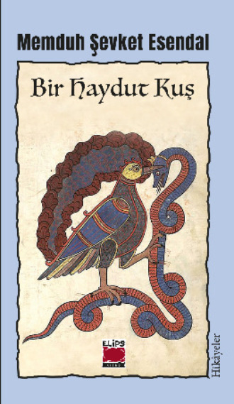 . Bir Haydut Kuş