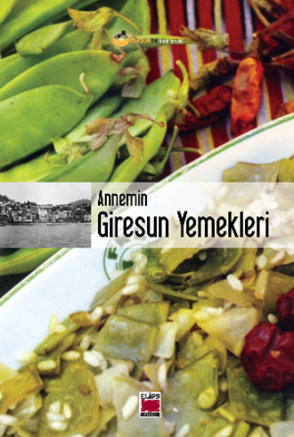 . Annemin Giresun Yemekleri
