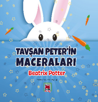 Беатрис Поттер. Tavşan Peter’in Maceraları
