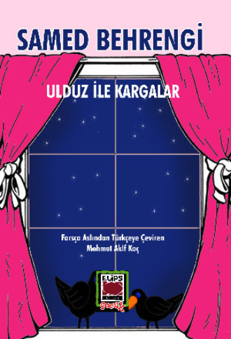 . Ulduz ile Kargalar
