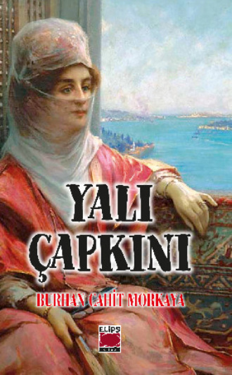 . Yalı Çapkını