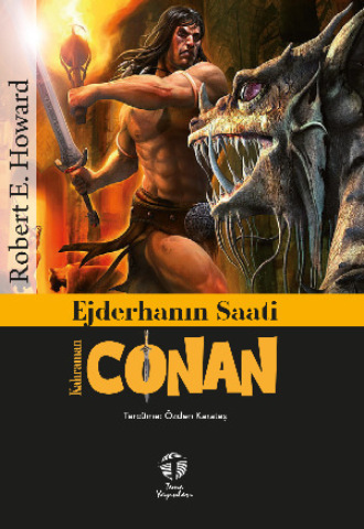 . Ejderhanın Saati / Kahraman Conan