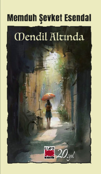 . Mendil Altında