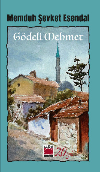 . Gödeli Mehmet