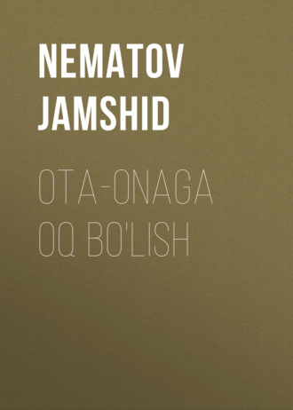 . OTA-ONAGA OQ BO'LISH
