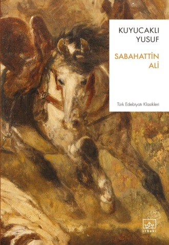 Sabahattin Ali. Kuyucaklı yusuf