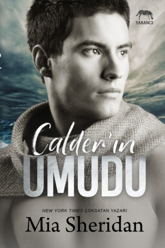 Мия Шеридан. Calder'ın umudu