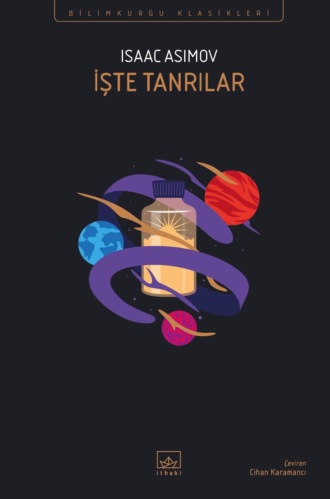 . İşte tanrılar