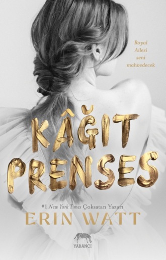 Erin Watt. Kâğıt prenses