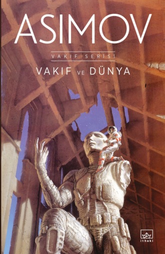. Vakıf ve dünya