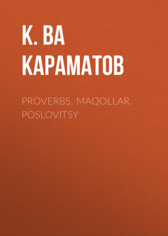 . Proverbs. Maqollar. Poslovitsy
