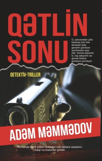 Məmmədov Adəm. Qətlin sonu