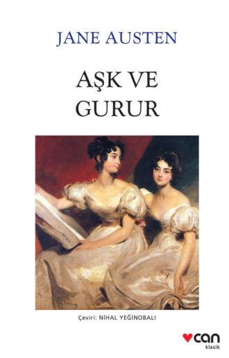 . Aşk ve Gurur