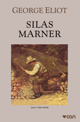 ELIOT GEORGE. Silas Marner