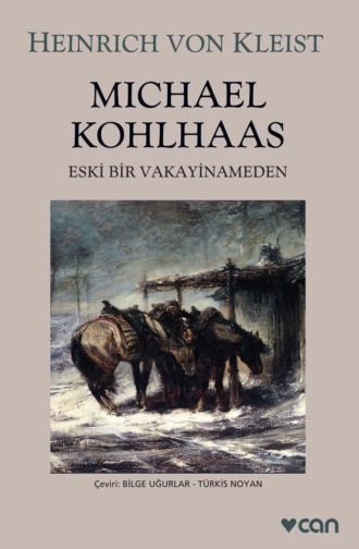 Kleist Heinrich von. Michael Kohlhaas