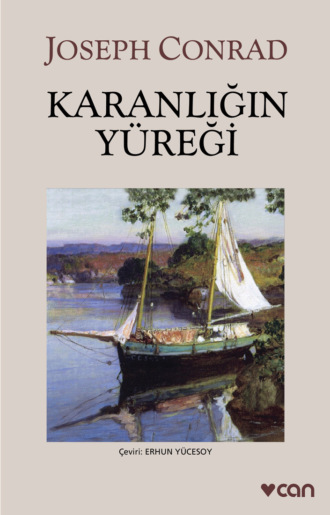 . Karanlığın Yüreği